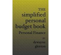 The Simplified Personal Budget Book: Personal Finance