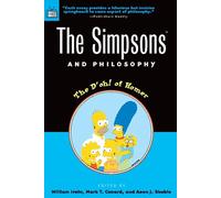 The Simpsons and Philosophy: The D'Oh! of Homer