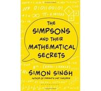 The Simpsons and Their Mathematical Secrets Singh, Simon (Auteur)
