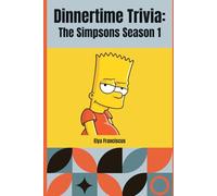 The Simpsons Season 1: A Dinner Time Trivia Book