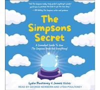 The Simpsons Secret: A Cromulent Guide to How the Simpsons Predicted Everything!