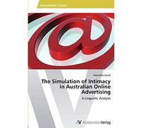 The Simulation Of Intimacy In Australian Online Advertising