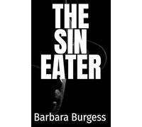 The Sin Eater: A Short Story