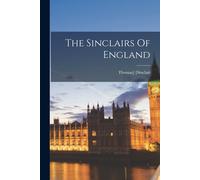 The Sinclairs Of England