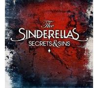Sinderellas,the - Secrets & Sins [Import]