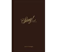 The Sing! Hymnal, Lyrics & Liturgies