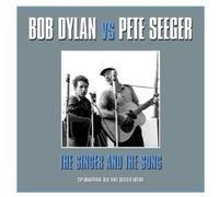The Singer & The Song - Dylan - Seeger NEUF