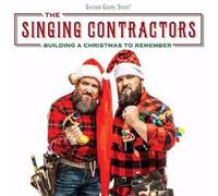 The Singing Contractors Building A Christmas To Remember (CD)