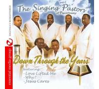 The Singing Pastors Of Piscataway - Down Through The Years (Digitally Remastered)