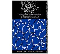 The Single European Market And Beyond