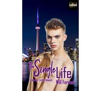 The Single Life: a MM+ Why Choose Romance - Will Forrest - Smashwords Edition - ebook (ePub) - Livre