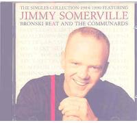 The Singles Collection 1984/19990 Featuring Bronski Beat And The Communards