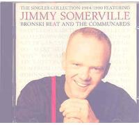 The Singles Collection 1984/19990 Featuring Bronski Beat And The Communards