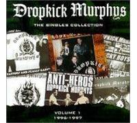 Dropkick Murphys - Singles Collection
