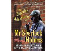 The Singular Adventures Of Mr Sherlock Holmes