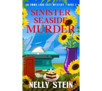 The Sinister Seaside Murder: A captivating small town cozy mystery with humor and clues that keep you guessing. (An Emma Lang Cozy Mystery Book 2)