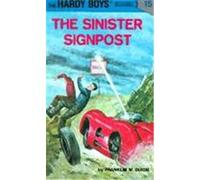 Hardy Boys 15: the Sinister Signpost