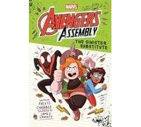 The Sinister Substitute (Marvel Avengers Assembly Book 2)