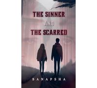 The Sinner and The Scarred