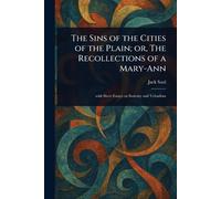 The Sins of the Cities of the Plain; or, The Recollections of a Mary-Ann