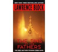The Sins of the Fathers Lawrence Block (Auteur)
