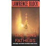The Sins of the Fathers Lawrence Block (Auteur)