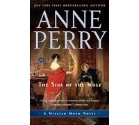 Anne Perry – The Sins of the Wolf – Un roman de William Monk – Random House