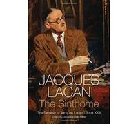 The Sinthome: Book 22: The Seminar of Jacques Lacan: 23 - [Version Originale] Inconnu (Auteur)