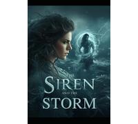 The Siren and the Storm