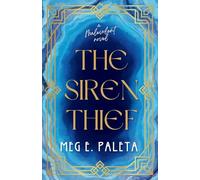 The Siren Thief: A Malevolent Novel