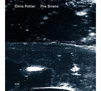 The Sirens by Chris Potter, Craig Taborn, David Virelles, Larry Grenadier, Eric Harland (2013) Audio CD by Unknown (1212-01-01?