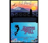 The Sirens Pull Book 1 in The Sirens Soul Match Series A Sapphic Love Story in a Savage World - L. J. Powell - Amazon Digital Services LLC KDP - Livre en L. J. PowellL. J. Powell (Auteur)