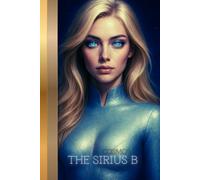 THE SIRIUS B: COSMOS: An Alien Beauty In Cosmic Form - Sirius B Notebook / Portrait Series