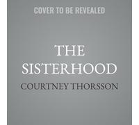 The Sisterhood: How a Network of Black Women Writers Changed American Culture