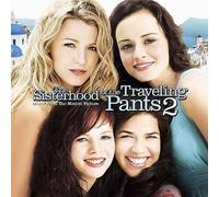 The Sisterhood of the Traveling Pants 2 [Original Soundtrack] by Various Artists