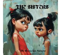 The Sisters : A Children's Book on what jealousy can do to a person!