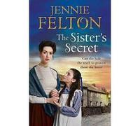 The Sister's Secret: A gripping, moving saga of love, lies and family (The Families of Fairley Terrace) - [Version Originale] Inconnu (Auteur)