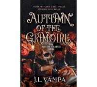 The Sisters Solstice: Autumn of the Grimoire: Book One