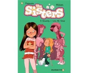 The Sisters Vol. 3 Honestly I Love My Sister by Christophe Cazenove and William Murray Christopher Cazenove, William Maury (Auteur)