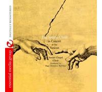 The Sistine Choir - In Concert At The Vatican (Digitally Remastered)