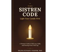 The Sistren Code: Light Your Candle First