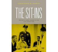 The Sit-Ins: Protest and Legal Change in the Civil Rights Era