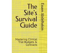 The Site's Survival Guide: Mastering Clinical Trial Budgets & Contracts