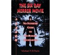 The Six Day Horror Movie