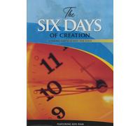 The Six Days of Creation: A Young Earth Is Not the Issue