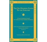 The Six Dharma Gates to the Sublime Shramana Zhiyi (Auteur)