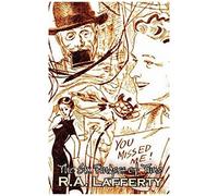 The Six Fingers Of Time By R. A. Lafferty, Science Fiction, Adventure