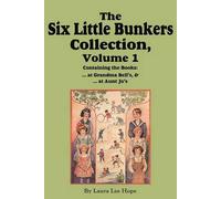 The Six Little Bunkers Collection, Volume 1