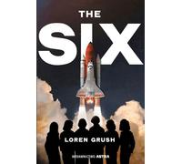 The Six - Loren Grush (livre en polonais)