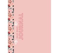 The Six- Minute Journal: The Six - Minute Daily Grateful, Thankful, Positivity, Happiness Journal With Prompts - Floral for men and woman, 110 pages, 7.5" x 9.25", undated planner